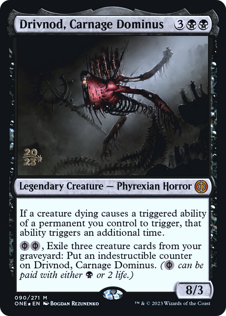 Drivnod, Carnage Dominus [Phyrexia: All Will Be One Prerelease Promos] - Magic: The Gathering - Card Brawlers | Quebec | Canada |