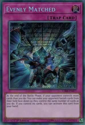 Evenly Matched [CIBR-EN077] Secret Rare - Yu-Gi-Oh! - Card Brawlers | Quebec | Canada |