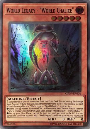 World Legacy - "World Chalice" [OP07-EN006] Super Rare - Yu-Gi-Oh! - Card Brawlers | Quebec | Canada |