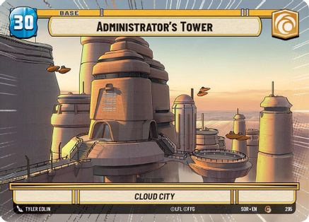 Administrator's Tower (Hyperspace) (295) [Spark of Rebellion] - Fantasy Flight Games - Card Brawlers | Quebec | Canada |