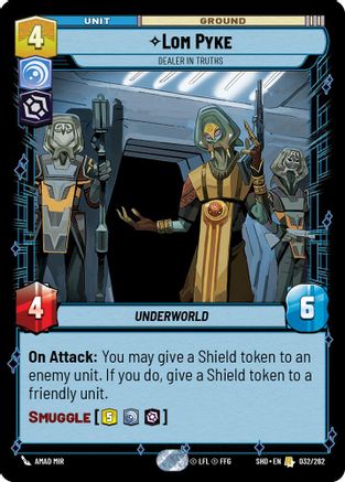 Lom Pyke - Dealer in Truths (032/262) (032/262) [Shadows of the Galaxy] - Fantasy Flight Games - Card Brawlers | Quebec | Canada |