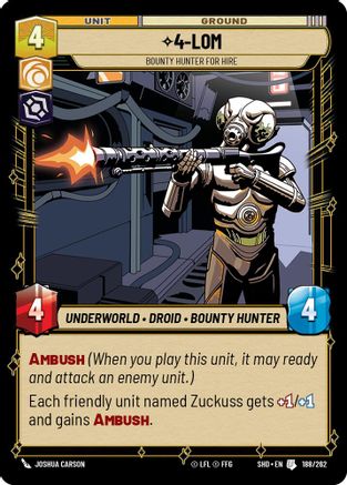 4-LOM - Bounty Hunter for Hire (188/262) (188/262) [Shadows of the Galaxy] - Fantasy Flight Games - Card Brawlers | Quebec | Canada |