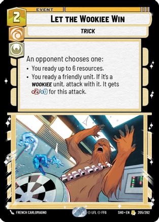 Let the Wookiee Win (205/262) (205/262) [Shadows of the Galaxy] - Fantasy Flight Games - Card Brawlers | Quebec | Canada |
