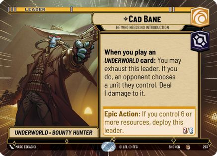 Cad Bane - He Who Needs No Introduction (293) (Hyperspace) (293) [Shadows of the Galaxy] - Fantasy Flight Games - Card Brawlers | Quebec | Canada |