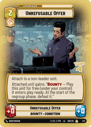 Unrefusable Offer (2/2) (Top 4) (2/2) [Store Showdown Promos] - Fantasy Flight Games - Card Brawlers | Quebec | Canada |