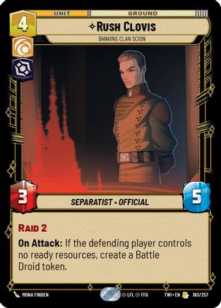 Rush Clovis - Banking Clan Scion (183/257) (183/257) [Twilight of the Republic] - Fantasy Flight Games - Card Brawlers | Quebec | Canada |
