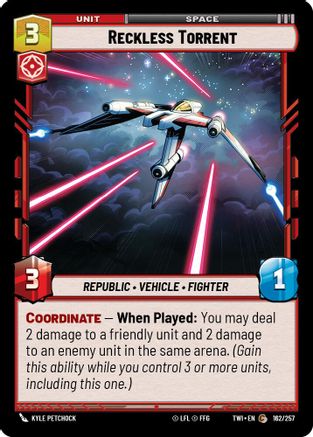 Reckless Torrent (162/257) (162/257) [Twilight of the Republic] - Fantasy Flight Games - Card Brawlers | Quebec | Canada |