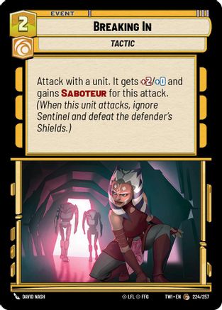 Breaking In (224/257) (224/257) [Twilight of the Republic] - Fantasy Flight Games - Card Brawlers | Quebec | Canada |
