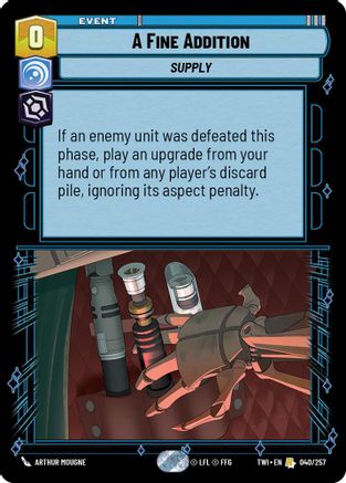 A Fine Addition (040/257) (040/257) [Twilight of the Republic] - Fantasy Flight Games - Card Brawlers | Quebec | Canada |