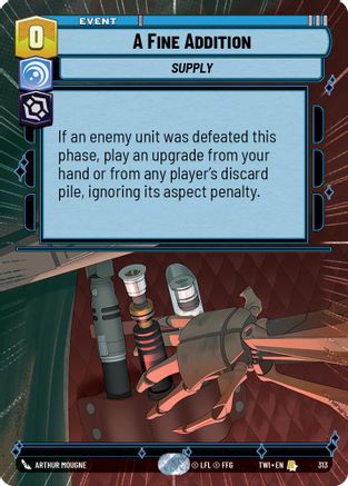 A Fine Addition (313) (Hyperspace) (313) [Twilight of the Republic] - Fantasy Flight Games - Card Brawlers | Quebec | Canada |