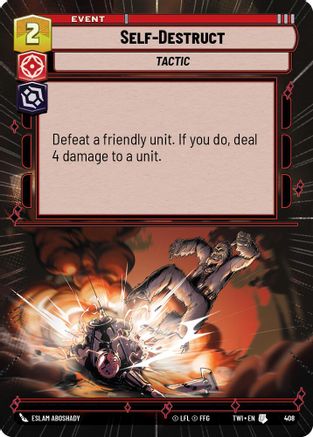Self-Destruct (408) (Hyperspace) (408) [Twilight of the Republic] - Fantasy Flight Games - Card Brawlers | Quebec | Canada |
