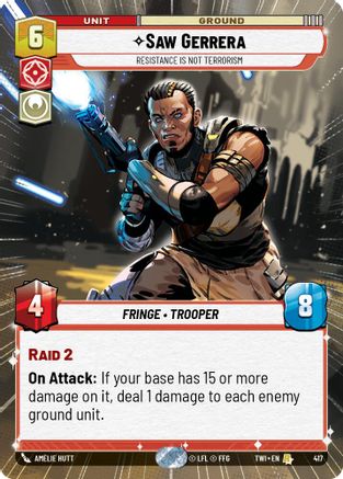 Saw Gerrera - Resistance is Not Terrorism (417) (Hyperspace) (417) [Twilight of the Republic] - Fantasy Flight Games - Card Brawlers | Quebec | Canada |