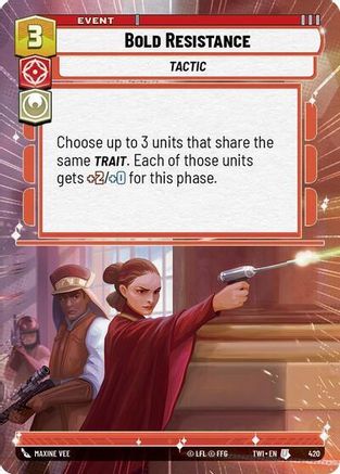 Bold Resistance (420) (Hyperspace) (420) [Twilight of the Republic] - Fantasy Flight Games - Card Brawlers | Quebec | Canada |