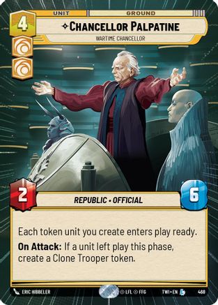 Chancellor Palpatine - Wartime Chancellor (468) (Hyperspace) (468) [Twilight of the Republic] - Fantasy Flight Games - Card Brawlers | Quebec | Canada |