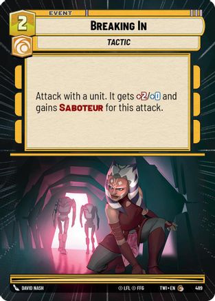 Breaking In (489) (Hyperspace) (489) [Twilight of the Republic] - Fantasy Flight Games - Card Brawlers | Quebec | Canada |