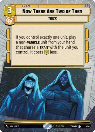 Now There Are Two of Them (490) (Hyperspace) (490) [Twilight of the Republic] - Fantasy Flight Games - Card Brawlers | Quebec | Canada |