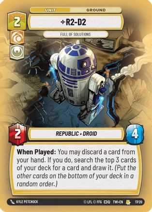 R2-D2 - Full of Solutions (17/20) (193/257) [Twilight of the Republic: Weekly Play] - Fantasy Flight Games - Card Brawlers | Quebec | Canada |