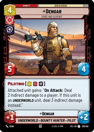 Dengar - Crude and Slovenly (139/262) (139/257) [Jump to Lightspeed] - Fantasy Flight Games - Card Brawlers | Quebec | Canada |