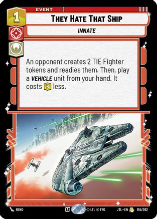 They Hate That Ship (155/262) (155/262) [Jump to Lightspeed] - Fantasy Flight Games - Card Brawlers | Quebec | Canada |