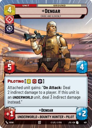Dengar - Crude and Slovenly (401) (Hyperspace) (401) [Jump to Lightspeed] - Fantasy Flight Games - Card Brawlers | Quebec | Canada |