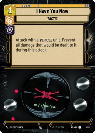 I Have You Now (455) (Hyperspace) (455) [Jump to Lightspeed] - Fantasy Flight Games - Card Brawlers | Quebec | Canada |