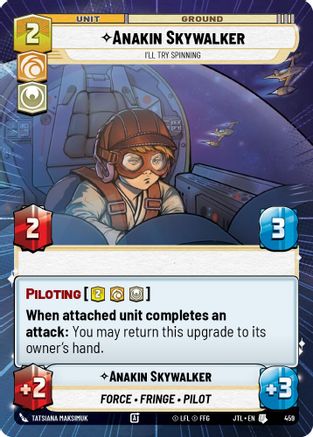 Anakin Skywalker - I'll Try Spinning (459) (Hyperspace) (459) [Jump to Lightspeed] - Fantasy Flight Games - Card Brawlers | Quebec | Canada |