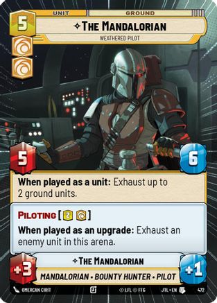 The Mandalorian - Weathered Pilot (472) (Hyperspace) (472) [Jump to Lightspeed] - Fantasy Flight Games - Card Brawlers | Quebec | Canada |