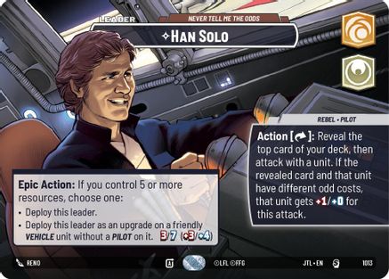 Han Solo - Never Tell Me the Odds (1013) (Showcase) (1013) [Jump to Lightspeed] - Fantasy Flight Games - Card Brawlers | Quebec | Canada |