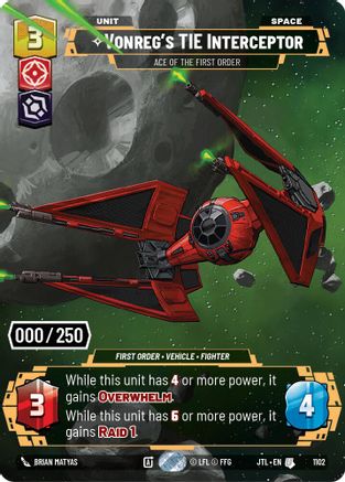 Vonreg's TIE Interceptor - Ace of the First Order (1102) (Serialized) (1102) [Jump to Lightspeed] - Fantasy Flight Games - Card Brawlers | Quebec | Canada |