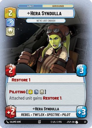 Hera Syndulla - We've Lost Enough (23) (23) [Jump to Lightspeed: Weekly Play] - Fantasy Flight Games - Card Brawlers | Quebec | Canada |