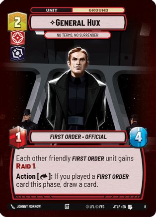 General Hux - No Terms, No Surrender (8) (8) [Jump to Lightspeed: Weekly Play] - Fantasy Flight Games - Card Brawlers | Quebec | Canada |