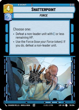 Shatterpoint (79/264) (79/264) [Legends of the Force] - Fantasy Flight Games - Card Brawlers | Quebec | Canada |