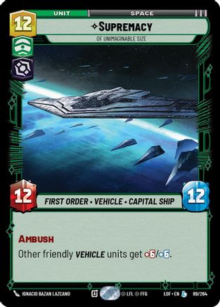 Supremacy - Of Unimaginable Size (89/264) (89/264) [Legends of the Force] - Fantasy Flight Games - Card Brawlers | Quebec | Canada |