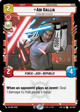 Adi Gallia - Stern and Focused (142/264) (142/264) [Legends of the Force] - Fantasy Flight Games - Card Brawlers | Quebec | Canada |