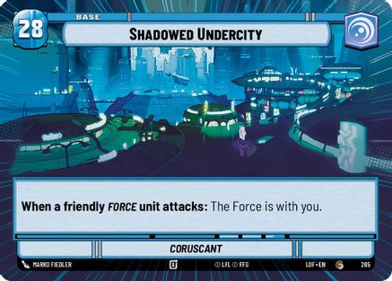 Shadowed Undercity // Force (285 // t06) (Hyperspace) (285 // T06) [Legends of the Force] - Fantasy Flight Games - Card Brawlers | Quebec | Canada |