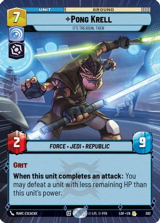 Pong Krell - It's Treason, Then (302) (Hyperspace) (302) [Legends of the Force] - Fantasy Flight Games - Card Brawlers | Quebec | Canada |