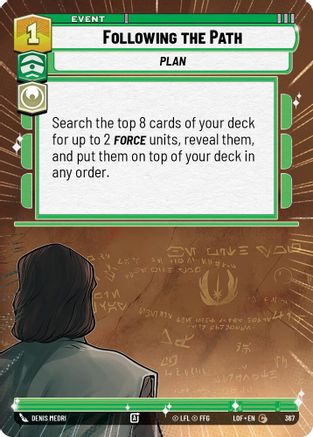 Following the Path (367) (Hyperspace) (367) [Legends of the Force] - Fantasy Flight Games - Card Brawlers | Quebec | Canada |