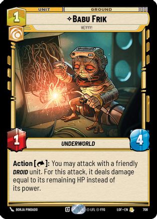 Babu Frik - Heyyy! (708) (Foil) (708) [Legends of the Force] - Fantasy Flight Games - Card Brawlers | Quebec | Canada |