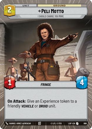 Peli Motto - I Should Charge You More (998) (Hyperspace Foil) (998) [Legends of the Force] - Fantasy Flight Games - Card Brawlers | Quebec | Canada |