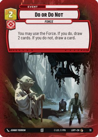 Do or Do Not (32) (32) [Legends of the Force: Weekly Play] - Fantasy Flight Games - Card Brawlers | Quebec | Canada |