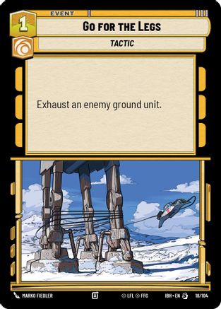 Go for the Legs (18/104) (18/104) [Intro Battle: Hoth] - Fantasy Flight Games - Card Brawlers | Quebec | Canada |