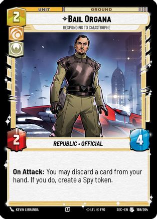Bail Organa - Responding to Catastrophe (198/264) (198/264) [Secrets of Power] - Fantasy Flight Games - Card Brawlers | Quebec | Canada |
