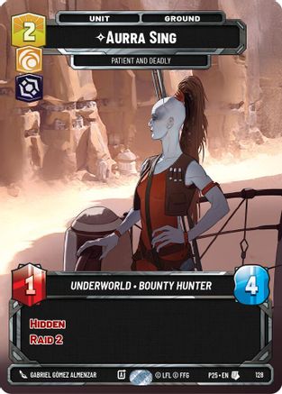 Aurra Sing - Patient and Deadly (128) (128) [Sector and Regional Promos: Season 1] - Fantasy Flight Games - Card Brawlers | Quebec | Canada |