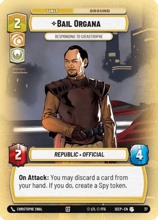 Bail Organa - Responding to Catastrophe (Foil) (37) [Secrets of Power: Weekly Play] - Fantasy Flight Games - Card Brawlers | Quebec | Canada |