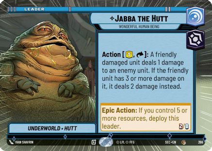 Jabba the Hutt - Wonderful Human Being (Hyperspace) (266) (266) [Secrets of Power] - Fantasy Flight Games - Card Brawlers | Quebec | Canada |