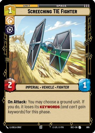 Screeching TIE Fighter (695) (Foil) (695) [Secrets of Power] - Fantasy Flight Games - Card Brawlers | Quebec | Canada |
