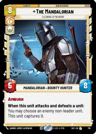 The Mandalorian - Cleaning up Nevarro (Foil) (719) (719) [Secrets of Power] - Fantasy Flight Games - Card Brawlers | Quebec | Canada |
