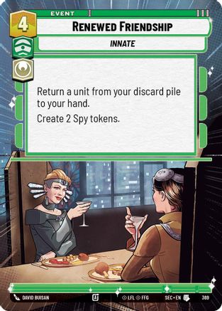 Renewed Friendship (369) (Hyperspace) (369) [Secrets of Power] - Fantasy Flight Games - Card Brawlers | Quebec | Canada |