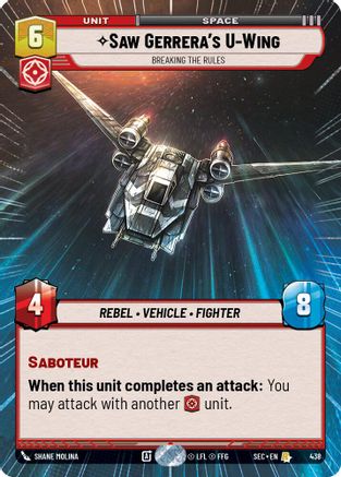 Saw Gerrera's U-Wing - Wing (438) - Breaking the Rules (Hyperspace) (438) (438) [Secrets of Power] - Fantasy Flight Games - Card Brawlers | Quebec | Canada |