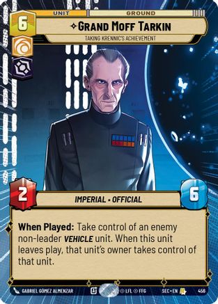 Grand Moff Tarkin - Taking Krennic's Achievement (Hyperspace) (456) (456) [Secrets of Power] - Fantasy Flight Games - Card Brawlers | Quebec | Canada |